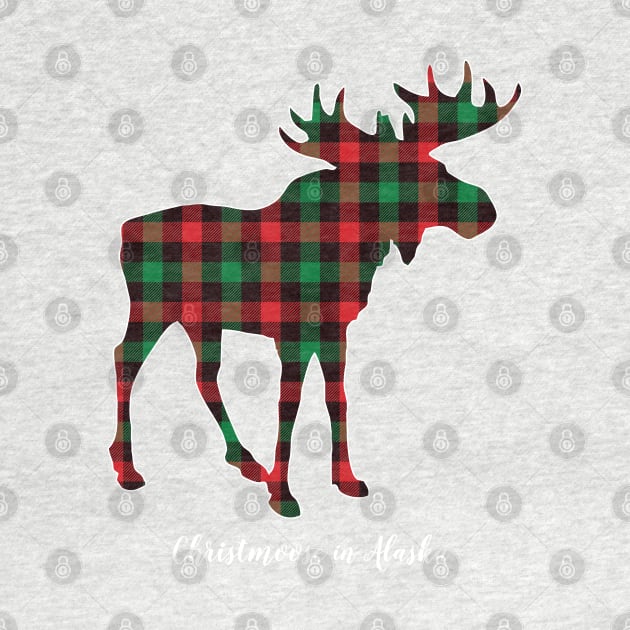 "Christmoose In Alaska" Moose Buffalo Red & Green Plaid by Pine Hill Goods